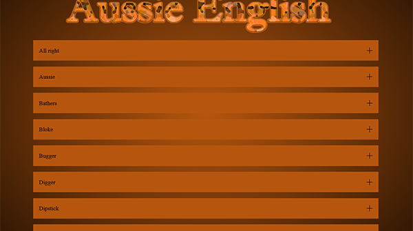 Excerpt from an accordion-style website element entitled Aussie English.  Each slat has an Australian word on it, such as All right and Aussie, and presumably clicking the slat will show an explanation of the term.
